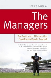 [9781444744019] The Managers The Tactics and Thinkers That Transformed Gaelic Football