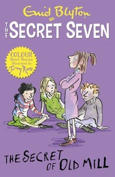 [9781444927702] The Secret Seven: The Secret of Old Mill