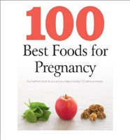 [9781445453699] 100 Best Foods for Pregnancy