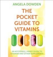 [9781447258476] The Pocket Guide to Vitamins An accessib