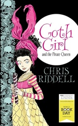 [9781447282471] Goth Girl and the Pirate Queen (wbd)