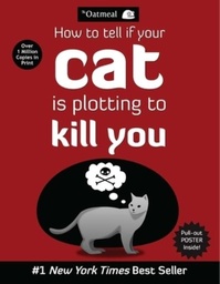 [9781449410247] How to Tell If Your Cat is Plotting to K