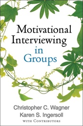 [9781462507924] Motivational Interviewing in Groups