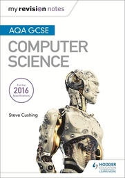[9781471886591] AQA GCSE Computer Science My Revision Notes