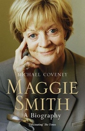 [9781474600941] Maggie Smith A Biography