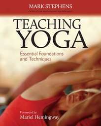 [9781556438851] Teaching Yoga Essential Foundations and Techniques
