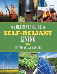 [9781626360938] Ultimate Guide to Self-Reliant Living, The