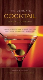 [9781626860506] The Ultimate Cocktail Encyclopedia