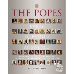 [9781626862340] The Popes Every Question Answered