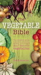 [9781626864368] The Vegetable Bible