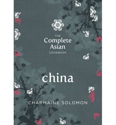 [9781742706825] The Complete Asian Cookbook, China