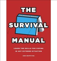 [9781780974149] The Survival Manual