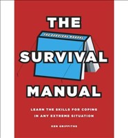 [9781780974149] The Survival Manual
