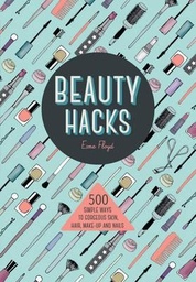 [9781780977058] Beauty Hacks
