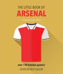 [9781780979649] The Little Book of Arsenal