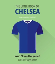[9781780979656] The Little Book of Chelsea