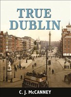 [9781781172438] True Dublin