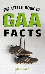 [9781781172896] The Little Book of GAA Facts (Paperback)