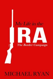 [9781781175187] My Life in the IRA