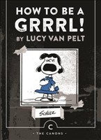 [9781782113614] How to be a Grrrl By Lucy van Pelt