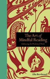 [9781782407683] The Art of Mindful Reading