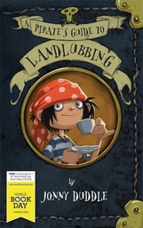[9781783701810] A Pirates's Guide To Landlubbing (wbd)
