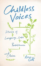 [9781783782628] Childless Voices: Stories of Longin
