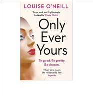 [9781784294007] Only Ever Yours