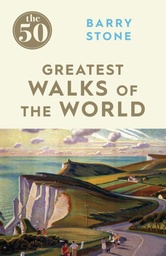 [9781785780639] The 50 Greatest Walks of the World