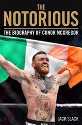 [9781786069511] The Notorious The Biography of Conor McG