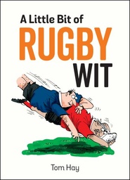 [9781786852489] Little Bit of Rugby Wit