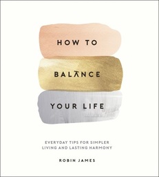 [9781786857767] How to Balance your Life