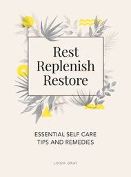 [9781786858047] Rest, Replenish, Restore