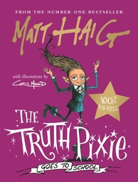 [9781786898265] The Truth Pixie Goes to School