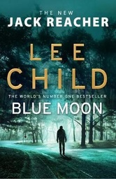 [9781787630277] Blue Moon (Jack Reacher 24)