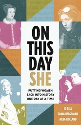 [9781789462715] On This Day She Putting Women Back in History One Day at a Time