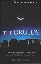 [9781841194684] A Brief History of the Druids