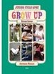 [9781841319605-new] GROW UP