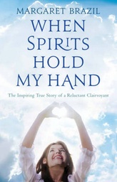 [9781842233948] WHEN SPIRITS HOLD MY HAND