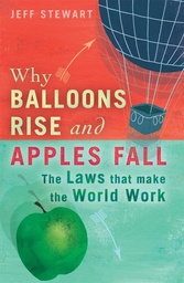 [9781843174134] Why Balloons Rise and Apples Fall
