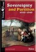 [9781845362249-new] O/P [OLD EDITION] SOVEREIGNTY AND PARTITION 1912-1949 REV3