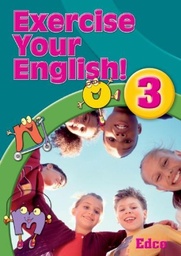 [9781845363277-new] EXERCISE YOUR ENGLISH 3