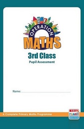[9781845366773] [Without Whiteboard (Not supplied by publisher)]  Operation Maths 3rd Class Pupil Assessment Only