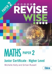 [9781845367589] [OLD EDITION] Revise Wise Maths JC HL Paper 2