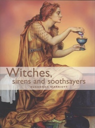 [9781846012693] WITCHES, SIRENS AND SOOTHAYERS