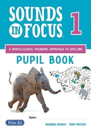 [9781846549427] Sounds in Focus 1 Pupil Book