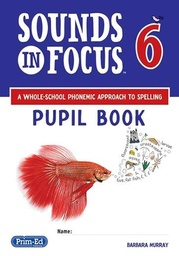 [9781846549472] Sounds in Focus 6 Pupil Book