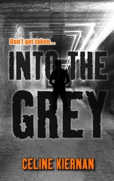 [9781847171641] INTO THE GREY