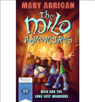 [9781847176332] Milo and the Long Lost Warriors
