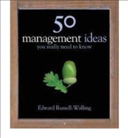 [9781847240095] 50 Management Ideas You Really Need to Know